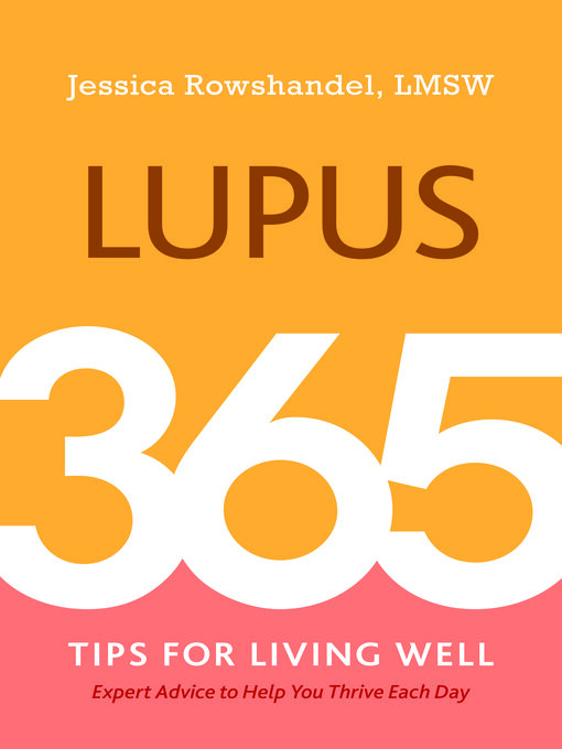 Title details for Lupus by Jessica Rowshandel - Available
